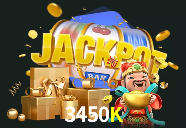 3450K bet